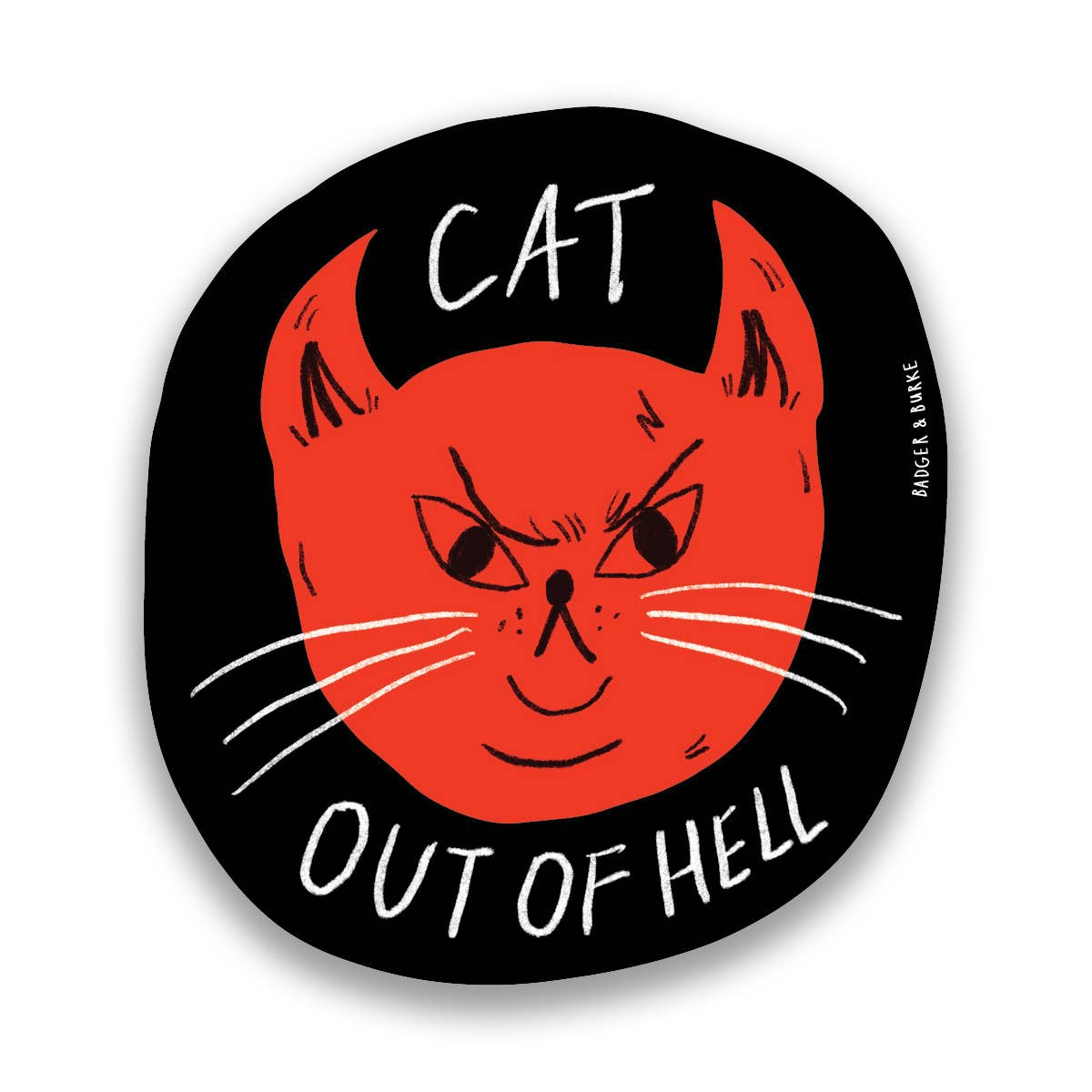 Cat Out of Hell - Round Sticker