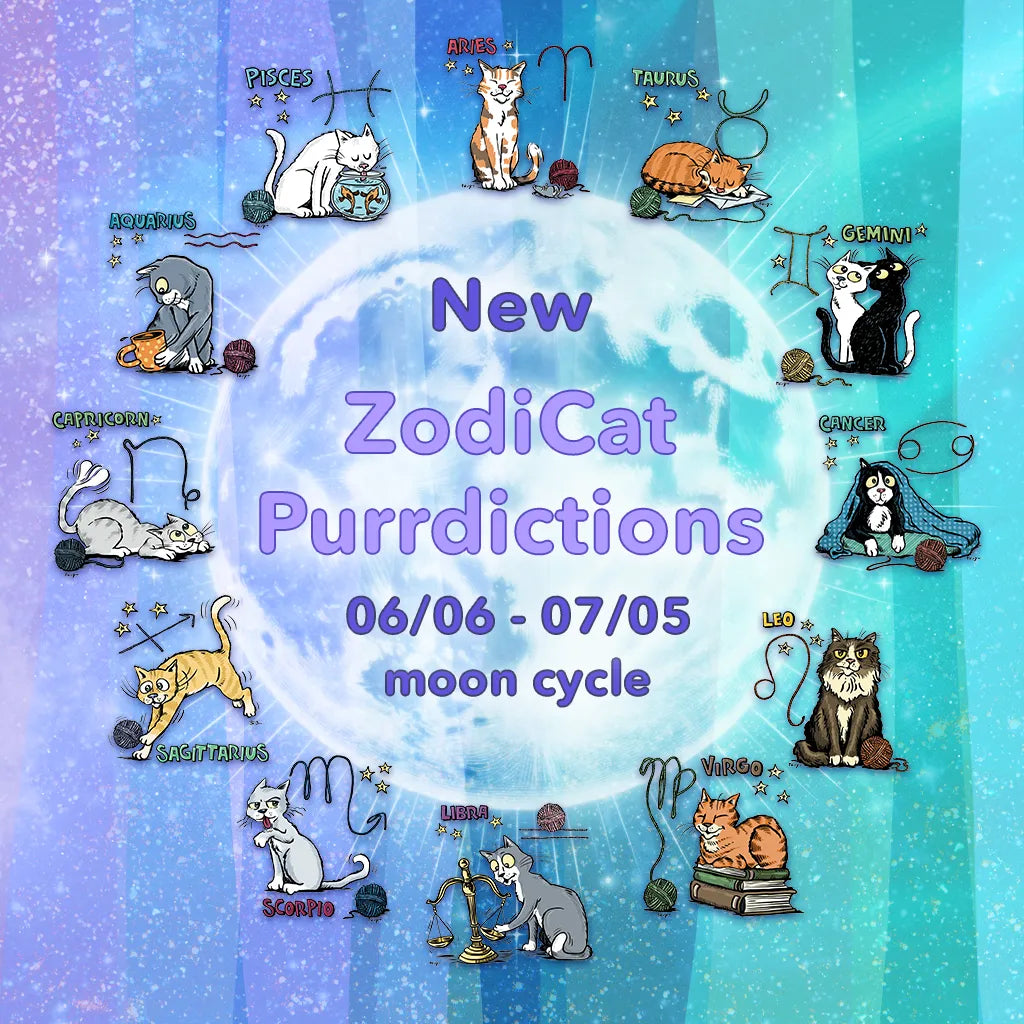 June 6 to July 5 - Purrdictions