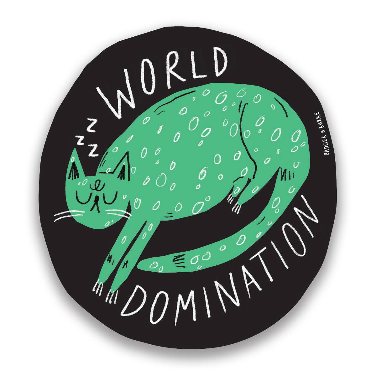 World Domination - Round Cat Sticker