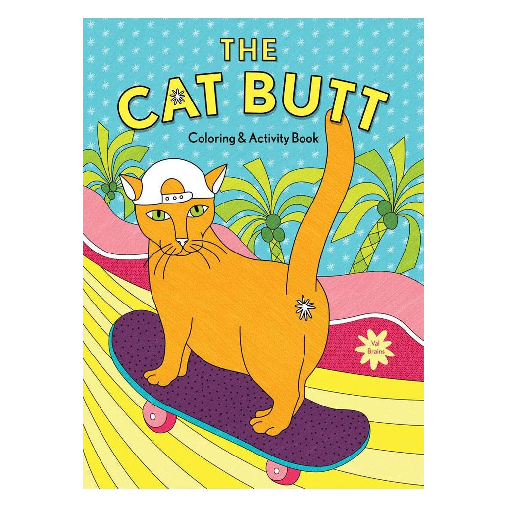 The Cat Butt - Coloring & Activity Book