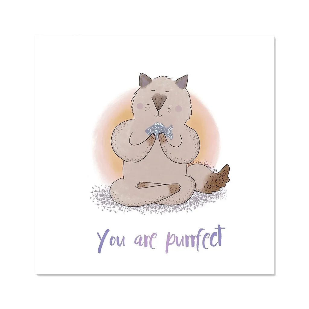 You Are Purrfect - Art Print