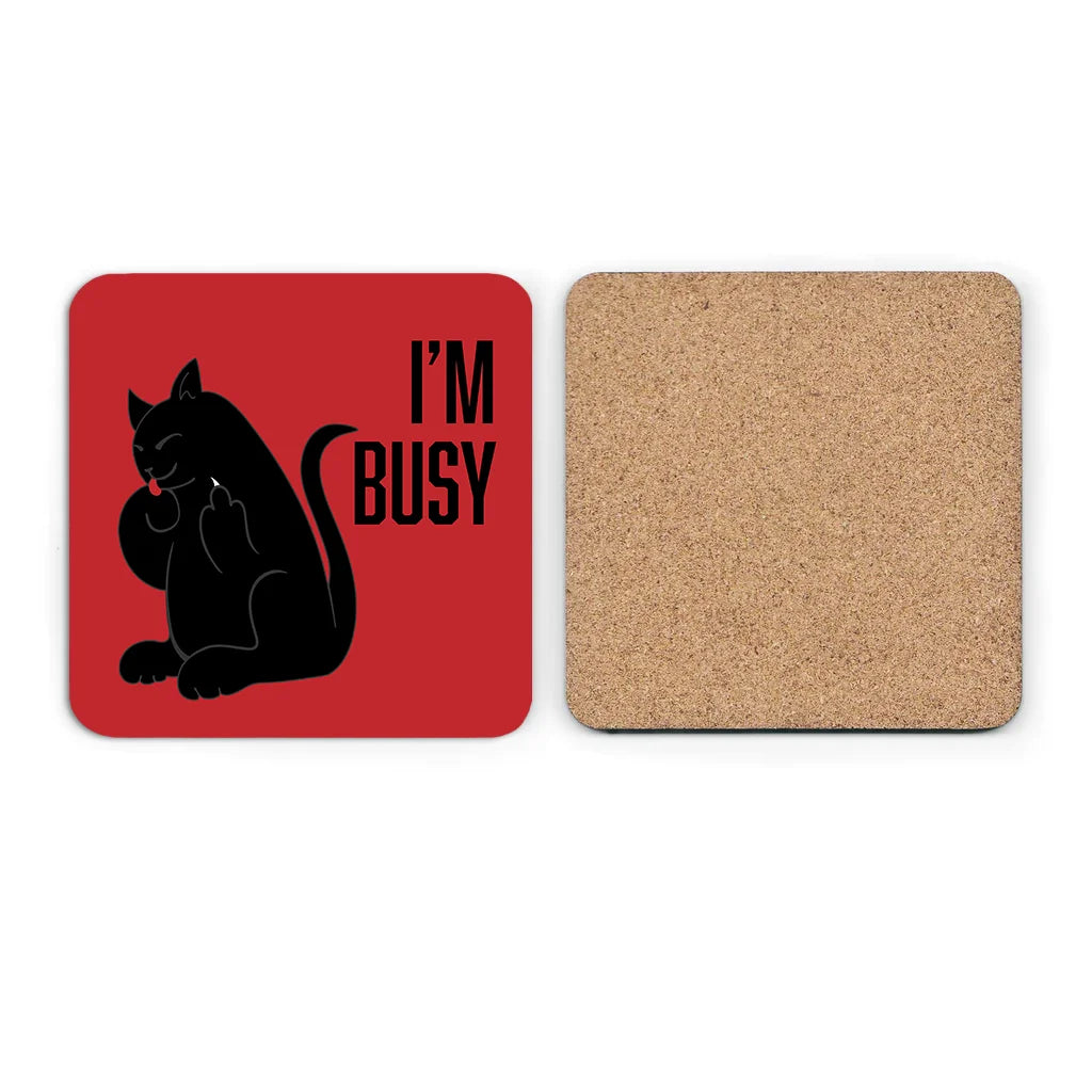 I'm Busy Black Cat - Cork Coaster