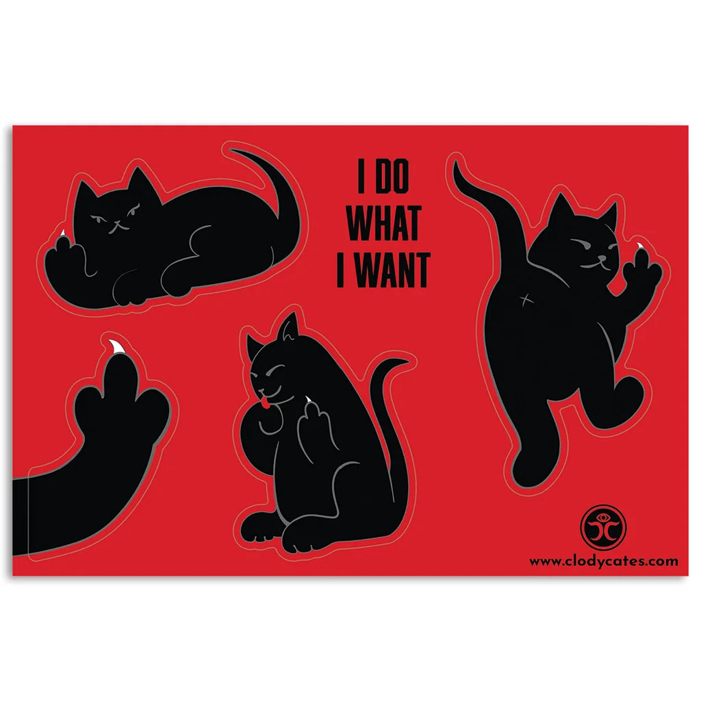 I Do What I Want - Sticker Sheet