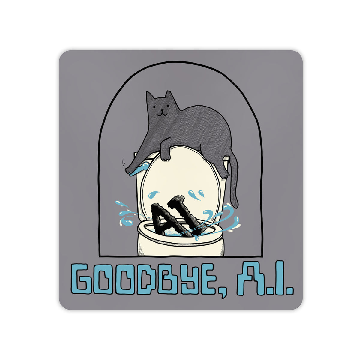 Goodbye AI - Vinyl Sticker
