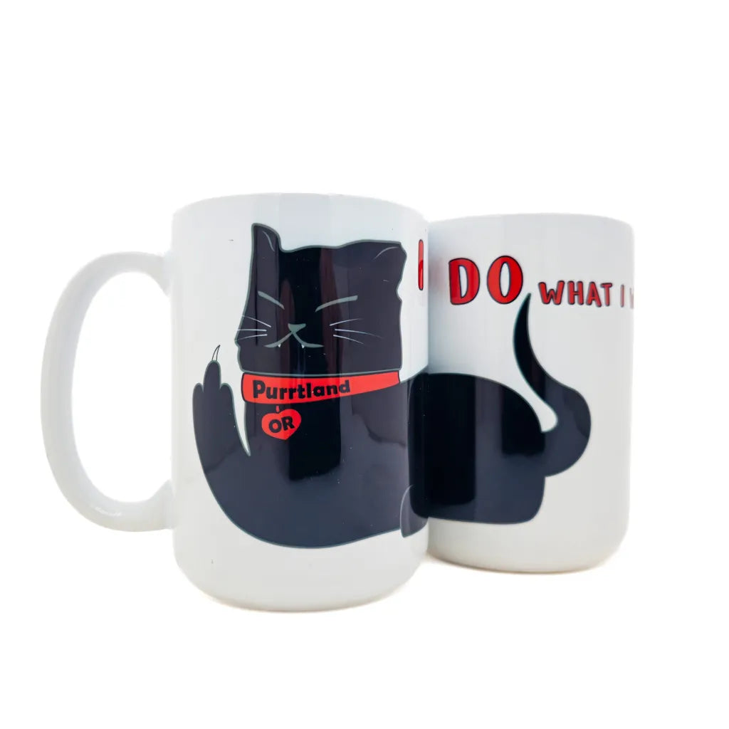 I Do What I Want - Purrtland Black Cat - Ceramic Mug 16oz