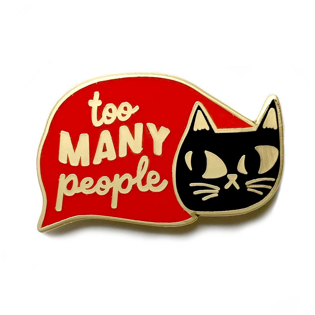 Too Many People Blanket Cat - Enamel Pin