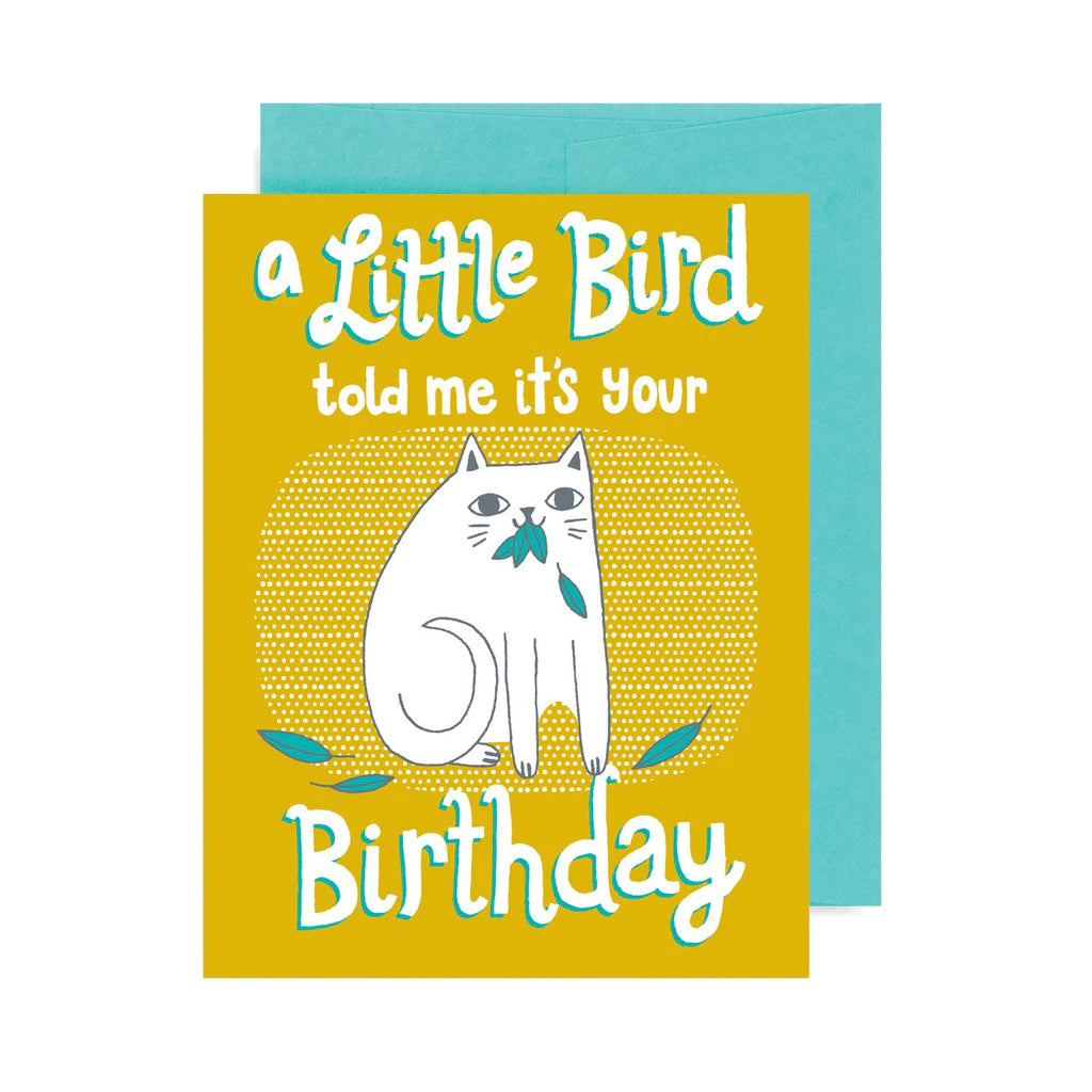 A Little Bird Told Me it&#39;s Your Birthday - Card