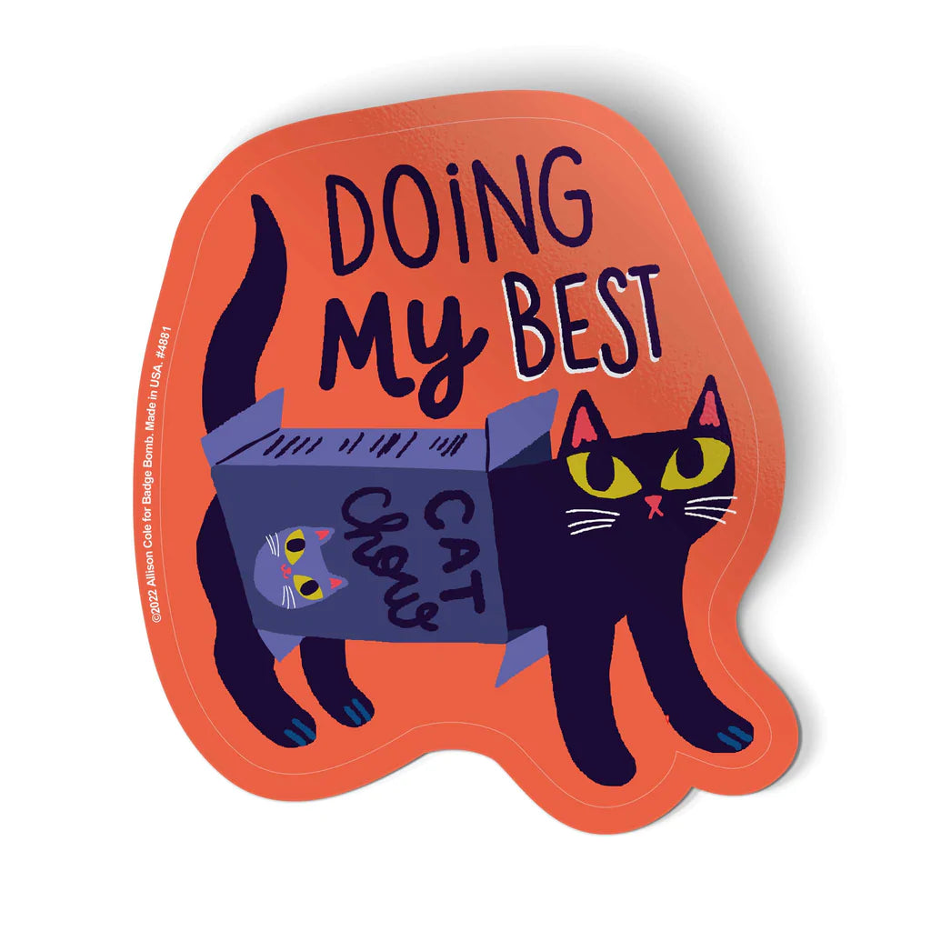 Doing My Best - Sticker