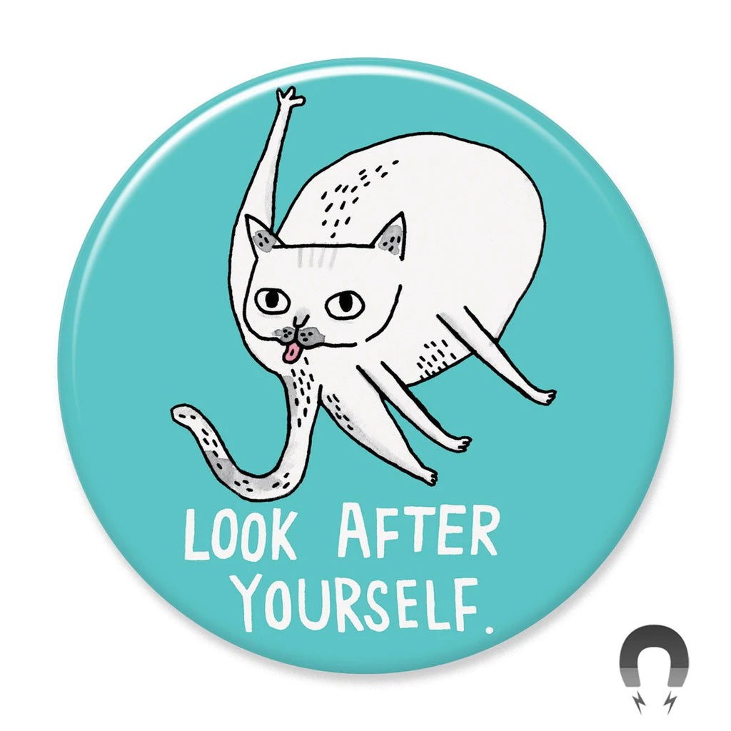 Look After Yourself - Magnet