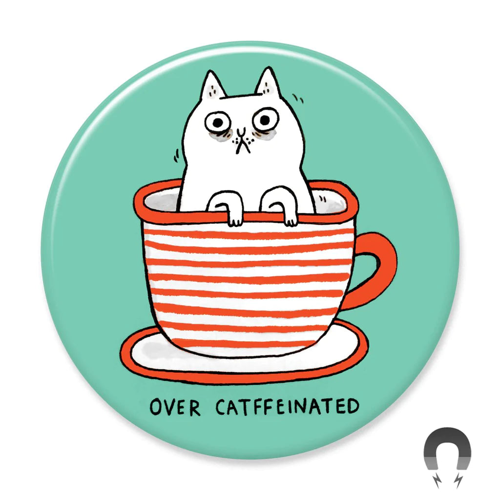 Over Catffeinated - Magnet